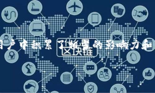 TP钱包（TokenPocket）自2018年上线以来，已走过数年的发展历程。作为一款多链支持的数字资产钱包，TP钱包在用户中积累了相当的影响力和用户基础。它支持多个区块链网络，包括以太坊、波场、EOS、BNB链等，用户可以在一个平台上轻松管理多种加密资产。

如果你对TP钱包的具体年限有更多的疑问，或者想了解它的功能、特点和使用方法，欢迎进一步询问！