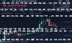 如果你在使用TP钱包时遇到